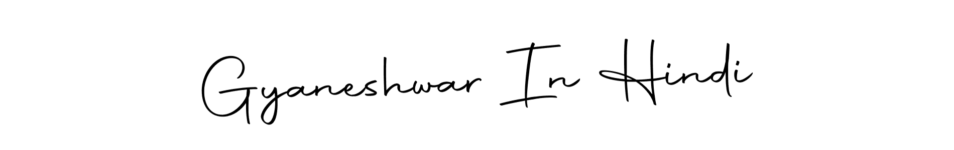 Make a beautiful signature design for name Gyaneshwar In Hindi. With this signature (Autography-DOLnW) style, you can create a handwritten signature for free. Gyaneshwar In Hindi signature style 10 images and pictures png