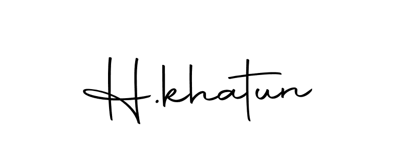 How to make H.khatun name signature. Use Autography-DOLnW style for creating short signs online. This is the latest handwritten sign. H.khatun signature style 10 images and pictures png