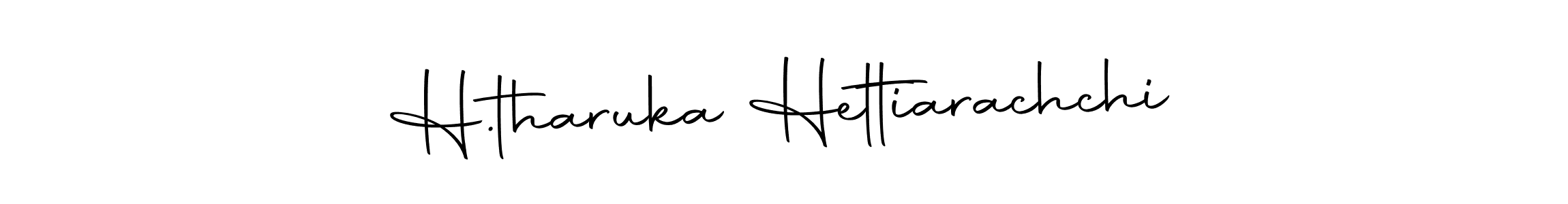 You should practise on your own different ways (Autography-DOLnW) to write your name (H.tharuka Hettiarachchi) in signature. don't let someone else do it for you. H.tharuka Hettiarachchi signature style 10 images and pictures png