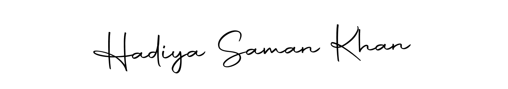 Make a short Hadiya Saman Khan signature style. Manage your documents anywhere anytime using Autography-DOLnW. Create and add eSignatures, submit forms, share and send files easily. Hadiya Saman Khan signature style 10 images and pictures png