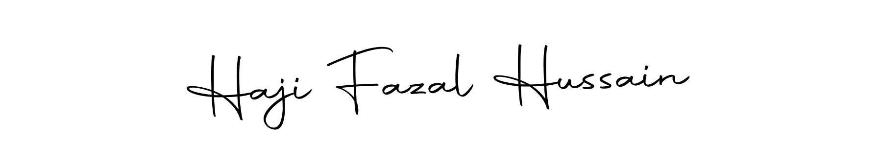 Make a short Haji Fazal Hussain signature style. Manage your documents anywhere anytime using Autography-DOLnW. Create and add eSignatures, submit forms, share and send files easily. Haji Fazal Hussain signature style 10 images and pictures png