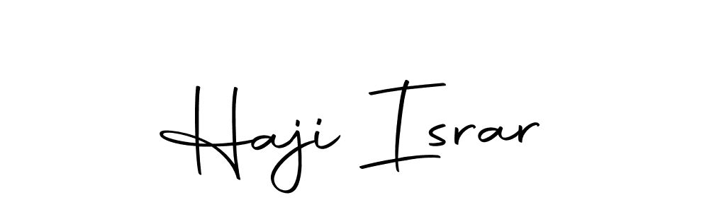 Also we have Haji Israr name is the best signature style. Create professional handwritten signature collection using Autography-DOLnW autograph style. Haji Israr signature style 10 images and pictures png