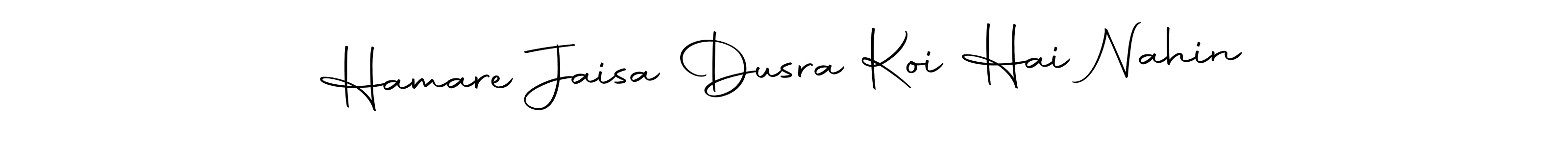 How to make Hamare Jaisa Dusra Koi Hai Nahin signature? Autography-DOLnW is a professional autograph style. Create handwritten signature for Hamare Jaisa Dusra Koi Hai Nahin name. Hamare Jaisa Dusra Koi Hai Nahin signature style 10 images and pictures png