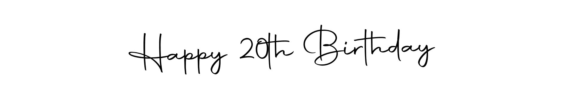 How to make Happy 20th Birthday signature? Autography-DOLnW is a professional autograph style. Create handwritten signature for Happy 20th Birthday name. Happy 20th Birthday signature style 10 images and pictures png