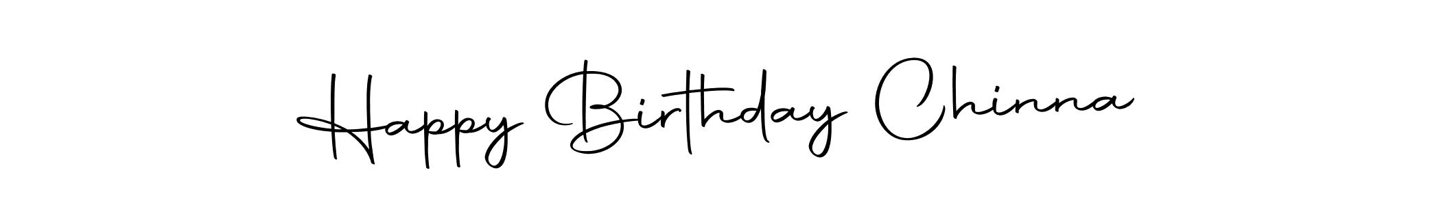 Make a beautiful signature design for name Happy Birthday Chinna. With this signature (Autography-DOLnW) style, you can create a handwritten signature for free. Happy Birthday Chinna signature style 10 images and pictures png