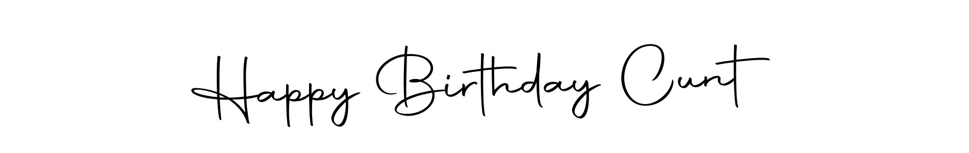 It looks lik you need a new signature style for name Happy Birthday Cunt. Design unique handwritten (Autography-DOLnW) signature with our free signature maker in just a few clicks. Happy Birthday Cunt signature style 10 images and pictures png