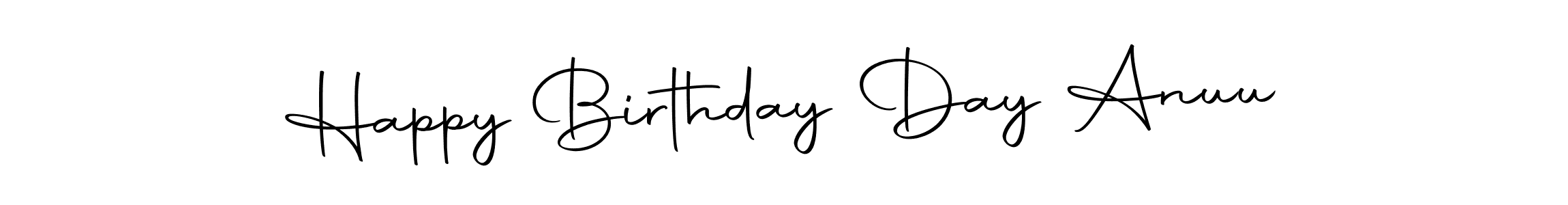 Make a beautiful signature design for name Happy Birthday Day Anuu. With this signature (Autography-DOLnW) style, you can create a handwritten signature for free. Happy Birthday Day Anuu signature style 10 images and pictures png