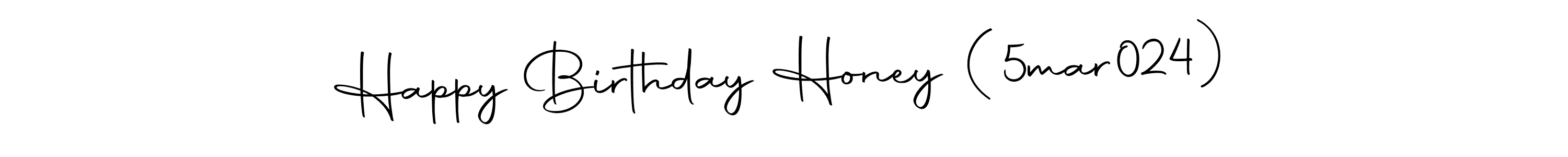 Make a beautiful signature design for name Happy Birthday Honey (5mar024). With this signature (Autography-DOLnW) style, you can create a handwritten signature for free. Happy Birthday Honey (5mar024) signature style 10 images and pictures png