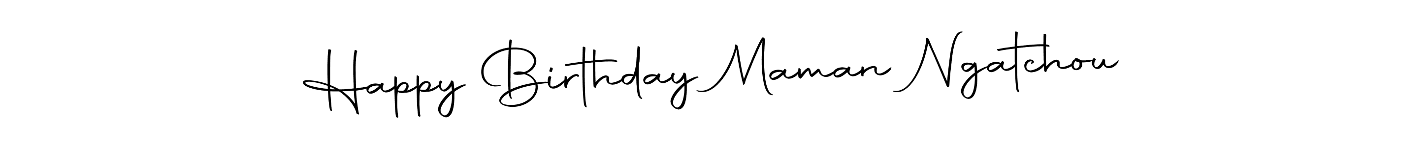 The best way (Autography-DOLnW) to make a short signature is to pick only two or three words in your name. The name Happy Birthday Maman Ngatchou include a total of six letters. For converting this name. Happy Birthday Maman Ngatchou signature style 10 images and pictures png