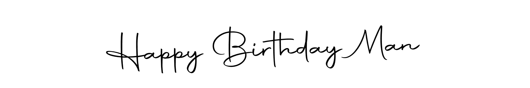 It looks lik you need a new signature style for name Happy Birthday Man. Design unique handwritten (Autography-DOLnW) signature with our free signature maker in just a few clicks. Happy Birthday Man signature style 10 images and pictures png