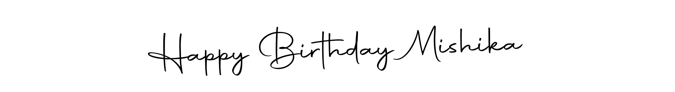 Once you've used our free online signature maker to create your best signature Autography-DOLnW style, it's time to enjoy all of the benefits that Happy Birthday Mishika name signing documents. Happy Birthday Mishika signature style 10 images and pictures png