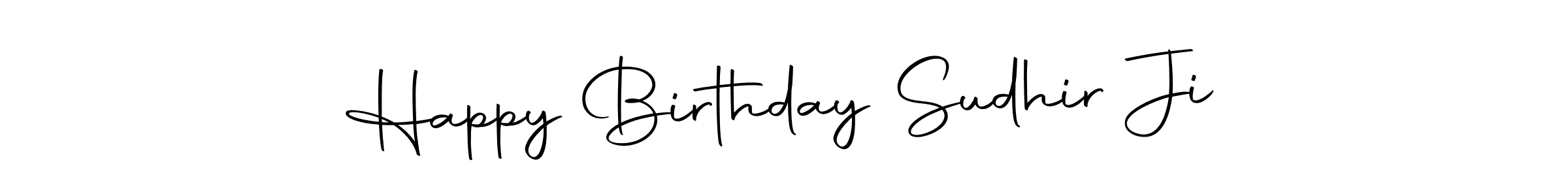 Create a beautiful signature design for name Happy Birthday Sudhir Ji. With this signature (Autography-DOLnW) fonts, you can make a handwritten signature for free. Happy Birthday Sudhir Ji signature style 10 images and pictures png