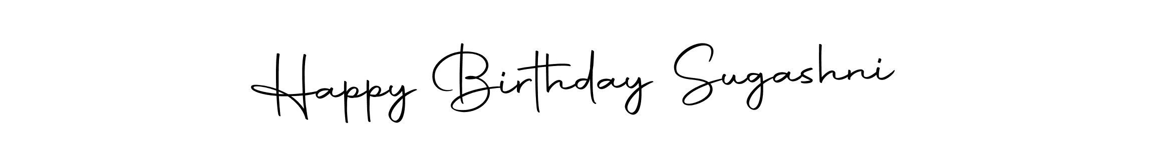 Also we have Happy Birthday Sugashni name is the best signature style. Create professional handwritten signature collection using Autography-DOLnW autograph style. Happy Birthday Sugashni signature style 10 images and pictures png