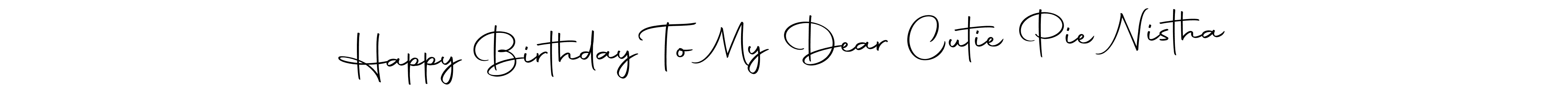 Once you've used our free online signature maker to create your best signature Autography-DOLnW style, it's time to enjoy all of the benefits that Happy Birthday To My Dear Cutie Pie Nistha name signing documents. Happy Birthday To My Dear Cutie Pie Nistha signature style 10 images and pictures png