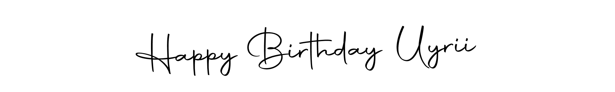 Happy Birthday Uyrii stylish signature style. Best Handwritten Sign (Autography-DOLnW) for my name. Handwritten Signature Collection Ideas for my name Happy Birthday Uyrii. Happy Birthday Uyrii signature style 10 images and pictures png