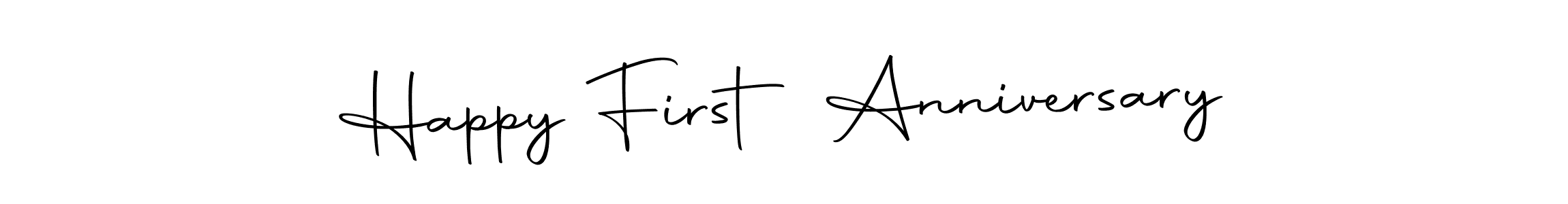 Happy First Anniversary stylish signature style. Best Handwritten Sign (Autography-DOLnW) for my name. Handwritten Signature Collection Ideas for my name Happy First Anniversary. Happy First Anniversary signature style 10 images and pictures png