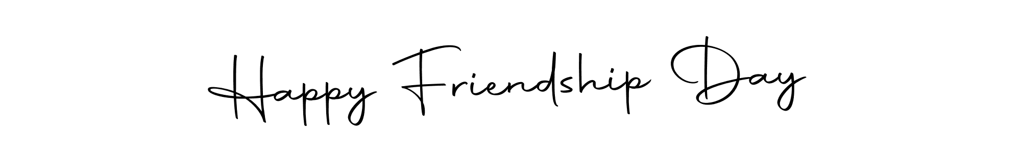 Create a beautiful signature design for name Happy Friendship Day. With this signature (Autography-DOLnW) fonts, you can make a handwritten signature for free. Happy Friendship Day signature style 10 images and pictures png