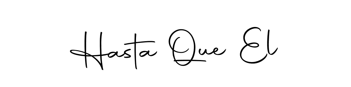 It looks lik you need a new signature style for name Hasta Que El. Design unique handwritten (Autography-DOLnW) signature with our free signature maker in just a few clicks. Hasta Que El signature style 10 images and pictures png