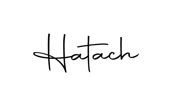 Make a beautiful signature design for name Hatach. Use this online signature maker to create a handwritten signature for free. Hatach signature style 10 images and pictures png