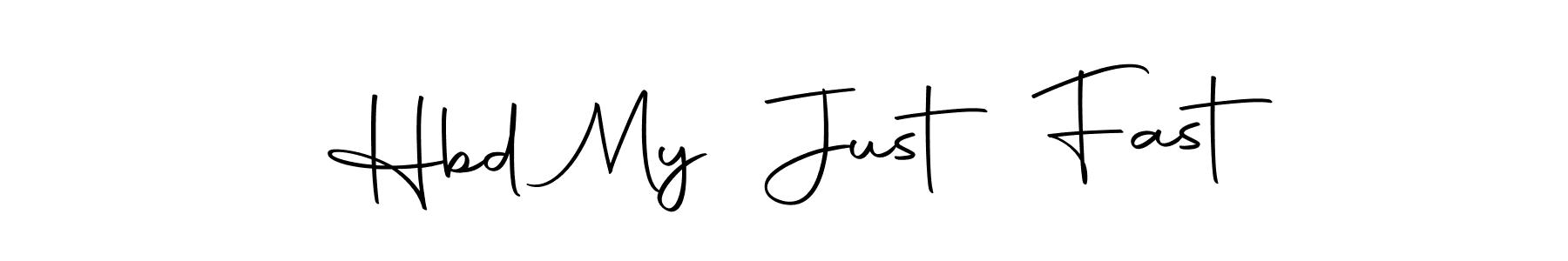 Make a beautiful signature design for name Hbd My  Just Fast. With this signature (Autography-DOLnW) style, you can create a handwritten signature for free. Hbd My  Just Fast signature style 10 images and pictures png