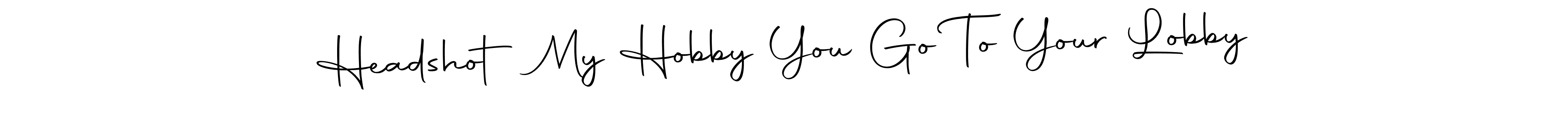 You should practise on your own different ways (Autography-DOLnW) to write your name (Headshot My Hobby You Go To Your Lobby) in signature. don't let someone else do it for you. Headshot My Hobby You Go To Your Lobby signature style 10 images and pictures png