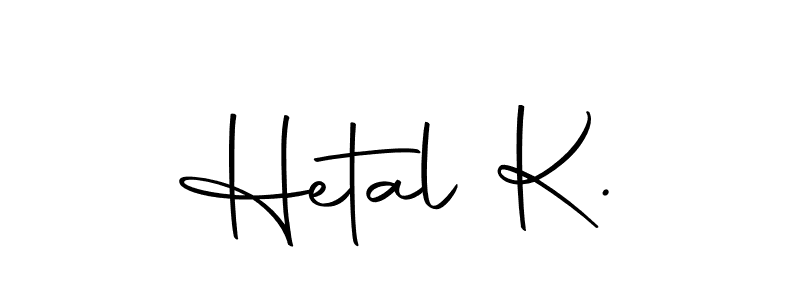 How to make Hetal K. name signature. Use Autography-DOLnW style for creating short signs online. This is the latest handwritten sign. Hetal K. signature style 10 images and pictures png