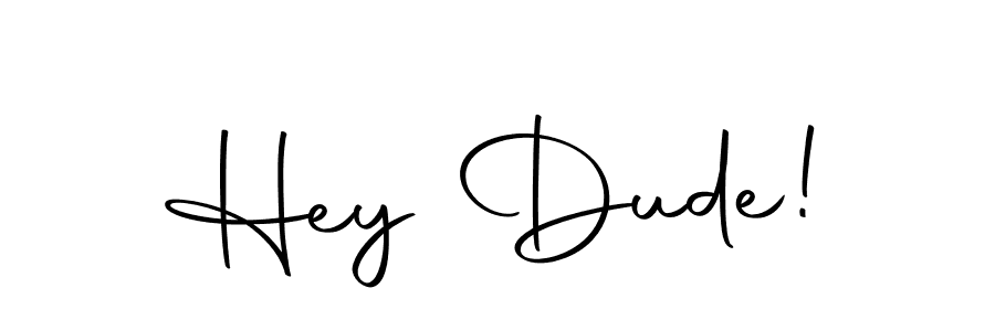 Similarly Autography-DOLnW is the best handwritten signature design. Signature creator online .You can use it as an online autograph creator for name Hey Dude!. Hey Dude! signature style 10 images and pictures png