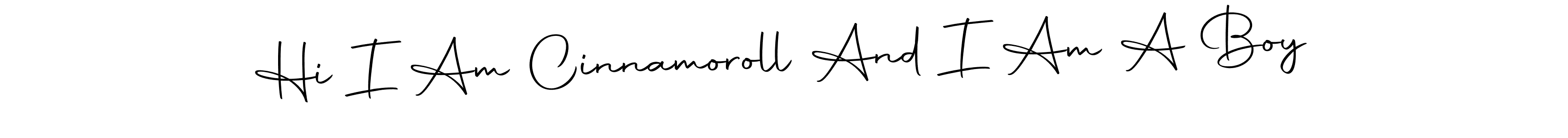 Make a beautiful signature design for name Hi I Am Cinnamoroll And I Am A Boy. With this signature (Autography-DOLnW) style, you can create a handwritten signature for free. Hi I Am Cinnamoroll And I Am A Boy signature style 10 images and pictures png