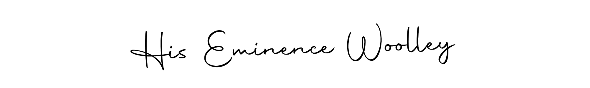 Also we have His Eminence Woolley name is the best signature style. Create professional handwritten signature collection using Autography-DOLnW autograph style. His Eminence Woolley signature style 10 images and pictures png