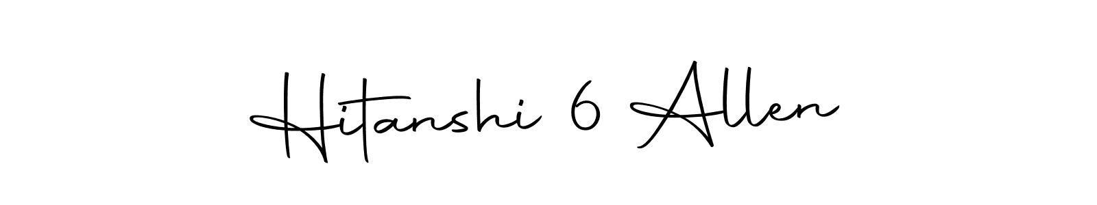 How to make Hitanshi 6 Allen signature? Autography-DOLnW is a professional autograph style. Create handwritten signature for Hitanshi 6 Allen name. Hitanshi 6 Allen signature style 10 images and pictures png