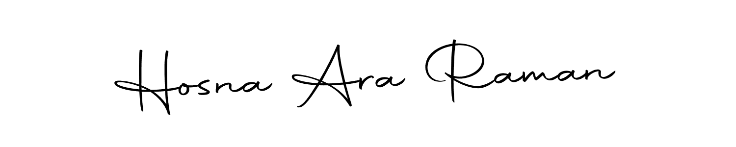 Make a beautiful signature design for name Hosna Ara Raman. Use this online signature maker to create a handwritten signature for free. Hosna Ara Raman signature style 10 images and pictures png