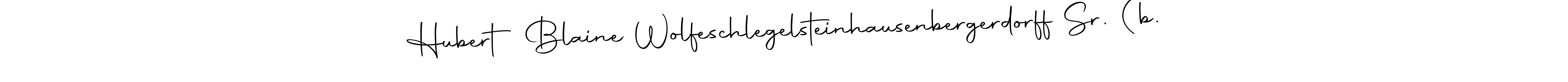 This is the best signature style for the Hubert Blaine Wolfeschlegelsteinhausenbergerdorff Sr. (b. name. Also you like these signature font (Autography-DOLnW). Mix name signature. Hubert Blaine Wolfeschlegelsteinhausenbergerdorff Sr. (b. signature style 10 images and pictures png