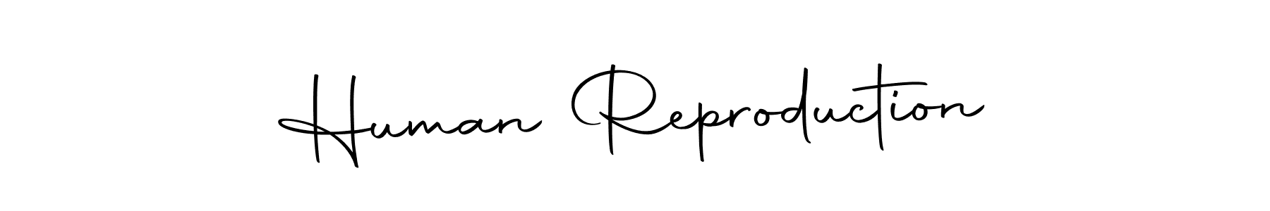 Use a signature maker to create a handwritten signature online. With this signature software, you can design (Autography-DOLnW) your own signature for name Human Reproduction. Human Reproduction signature style 10 images and pictures png