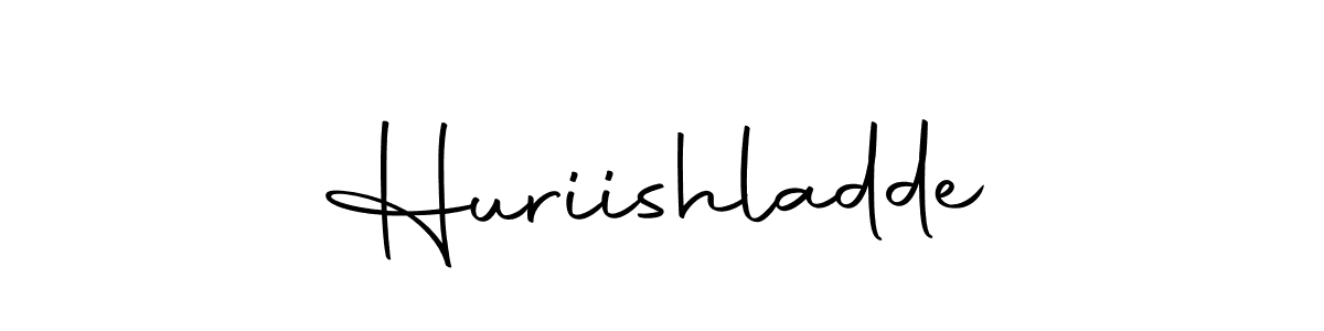 Create a beautiful signature design for name Huriishladde. With this signature (Autography-DOLnW) fonts, you can make a handwritten signature for free. Huriishladde signature style 10 images and pictures png