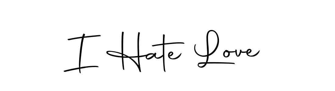 How to make I Hate Love signature? Autography-DOLnW is a professional autograph style. Create handwritten signature for I Hate Love name. I Hate Love signature style 10 images and pictures png