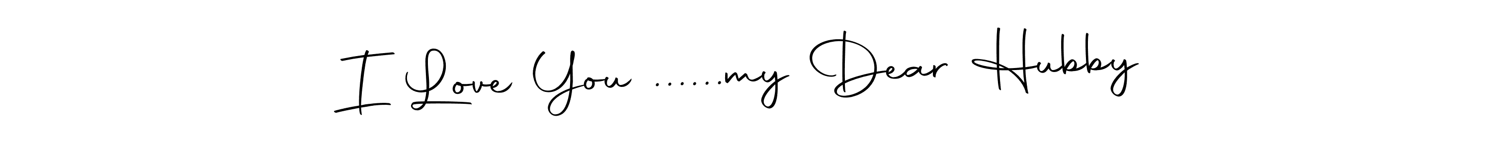 Also You can easily find your signature by using the search form. We will create I Love You ......my Dear Hubby name handwritten signature images for you free of cost using Autography-DOLnW sign style. I Love You ......my Dear Hubby signature style 10 images and pictures png