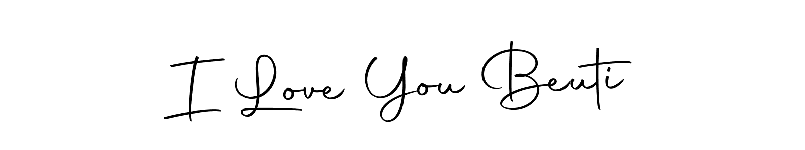 How to make I Love You Beuti signature? Autography-DOLnW is a professional autograph style. Create handwritten signature for I Love You Beuti name. I Love You Beuti signature style 10 images and pictures png