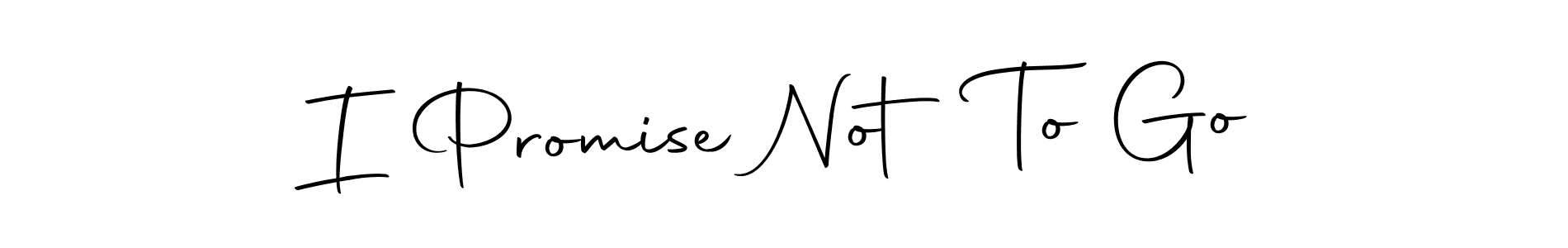 Use a signature maker to create a handwritten signature online. With this signature software, you can design (Autography-DOLnW) your own signature for name I Promise Not To Go. I Promise Not To Go signature style 10 images and pictures png