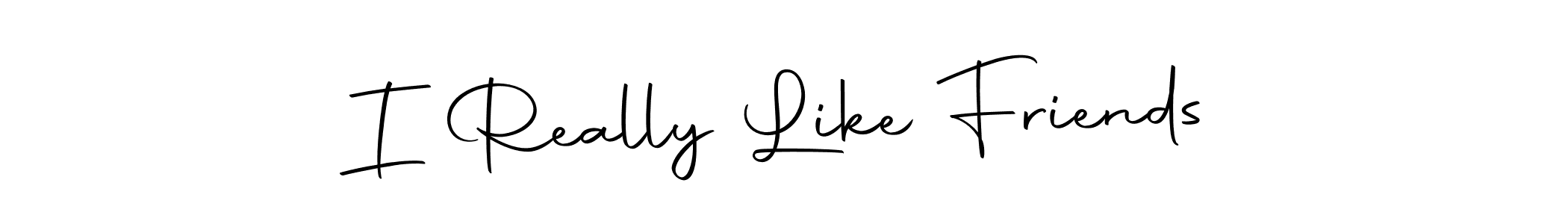 Use a signature maker to create a handwritten signature online. With this signature software, you can design (Autography-DOLnW) your own signature for name I Really Like Friends. I Really Like Friends signature style 10 images and pictures png