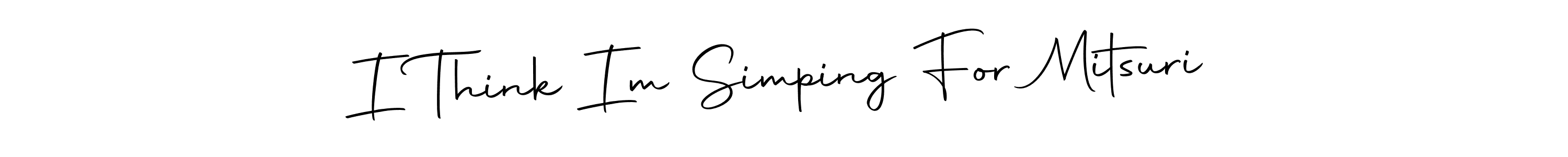 How to make I Think Im Simping For Mitsuri signature? Autography-DOLnW is a professional autograph style. Create handwritten signature for I Think Im Simping For Mitsuri name. I Think Im Simping For Mitsuri signature style 10 images and pictures png