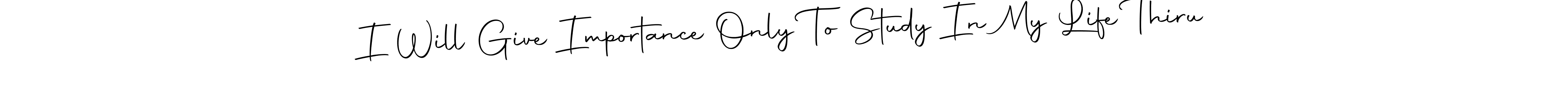 How to Draw I Will Give Importance Only To Study In My Life Thiru signature style? Autography-DOLnW is a latest design signature styles for name I Will Give Importance Only To Study In My Life Thiru. I Will Give Importance Only To Study In My Life Thiru signature style 10 images and pictures png