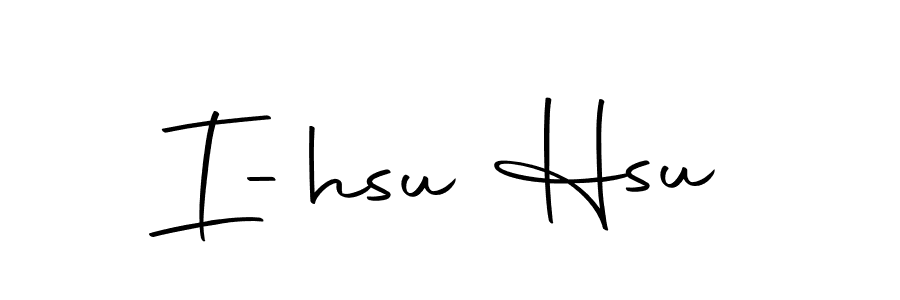 Use a signature maker to create a handwritten signature online. With this signature software, you can design (Autography-DOLnW) your own signature for name I-hsu Hsu. I-hsu Hsu signature style 10 images and pictures png