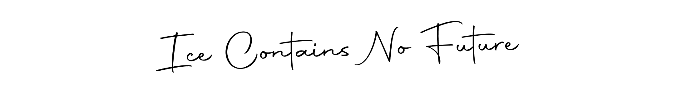 It looks lik you need a new signature style for name Ice Contains No Future. Design unique handwritten (Autography-DOLnW) signature with our free signature maker in just a few clicks. Ice Contains No Future signature style 10 images and pictures png