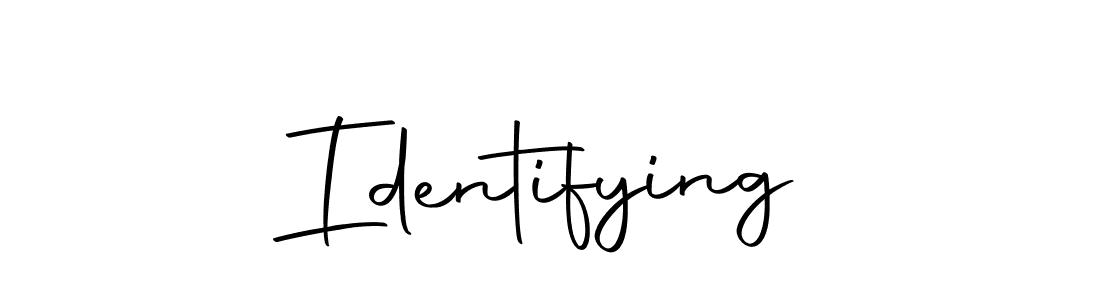 Use a signature maker to create a handwritten signature online. With this signature software, you can design (Autography-DOLnW) your own signature for name Identifying. Identifying signature style 10 images and pictures png