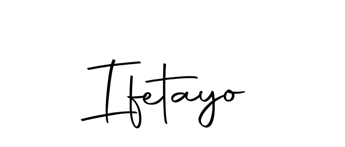 Design your own signature with our free online signature maker. With this signature software, you can create a handwritten (Autography-DOLnW) signature for name Ifetayo. Ifetayo signature style 10 images and pictures png