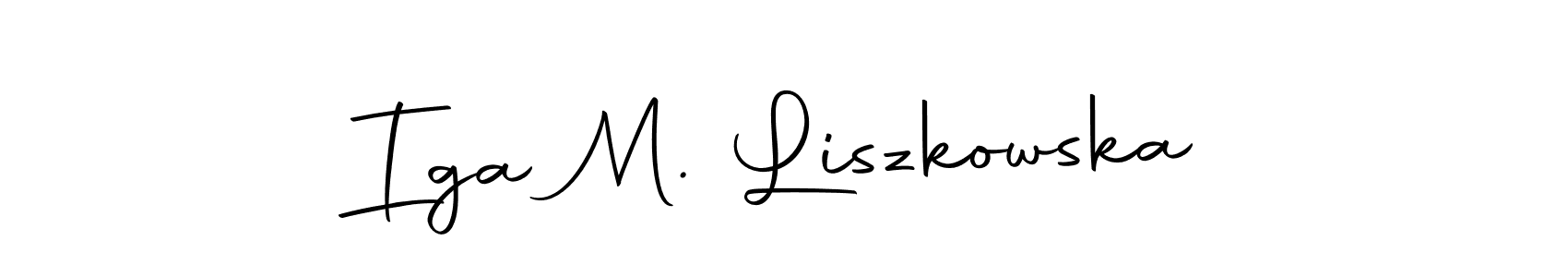 How to make Iga M. Liszkowska signature? Autography-DOLnW is a professional autograph style. Create handwritten signature for Iga M. Liszkowska name. Iga M. Liszkowska signature style 10 images and pictures png