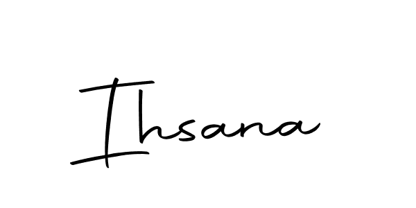 How to make Ihsana signature? Autography-DOLnW is a professional autograph style. Create handwritten signature for Ihsana name. Ihsana signature style 10 images and pictures png