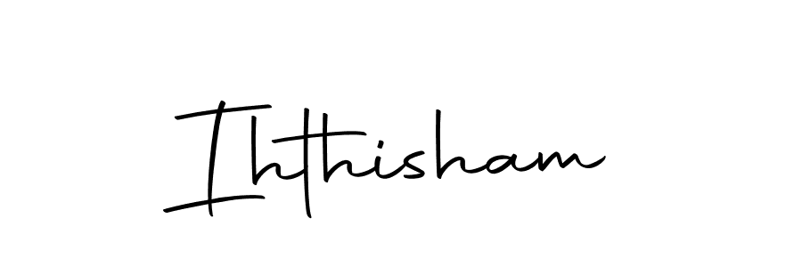 Create a beautiful signature design for name Ihthisham. With this signature (Autography-DOLnW) fonts, you can make a handwritten signature for free. Ihthisham signature style 10 images and pictures png