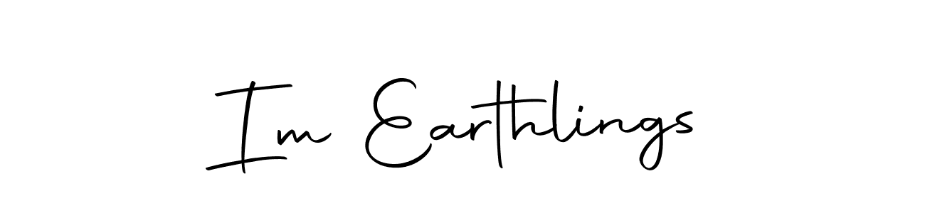 Make a short Im Earthlings signature style. Manage your documents anywhere anytime using Autography-DOLnW. Create and add eSignatures, submit forms, share and send files easily. Im Earthlings signature style 10 images and pictures png