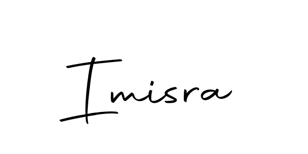 You should practise on your own different ways (Autography-DOLnW) to write your name (Imisra) in signature. don't let someone else do it for you. Imisra signature style 10 images and pictures png
